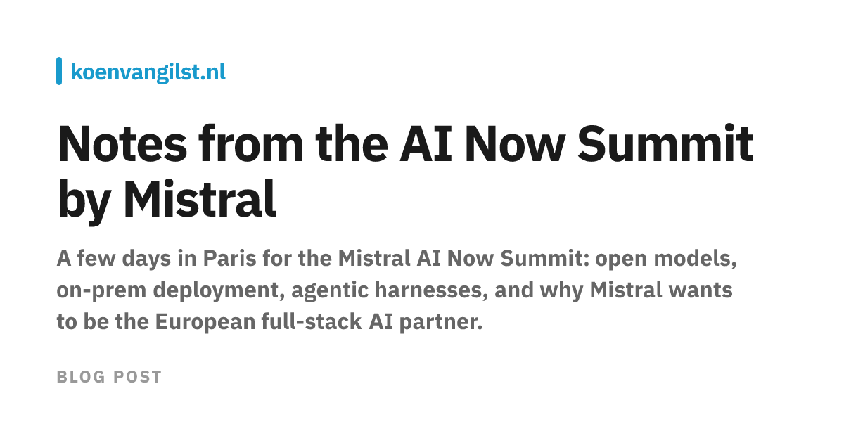 Notes from the Mistral AI Now Summit